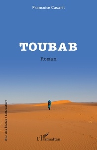 Livres électroniques gratuits Amazon: Toubab RTF ePub MOBI en francais par Françoise Casaril 9782336479194