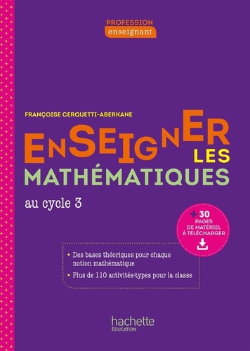 Enseigner les Mathématiques au cycle 3  Edition 2021