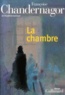 Françoise Chandernagor - La Chambre.