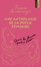 Françoise Chandernagor - Quand les femmes parlent d'amour - Une anthologie de la poésie féminine.