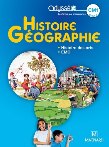 Histoire Géographie CM1 Odysséo  Edition 2020