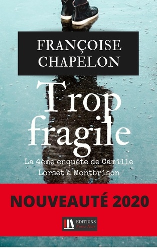 Françoise Chapelon - Trop fragile.