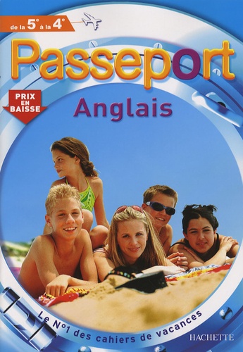Françoise Chaze et Dominique Chevallier - Passeport Anglais de la 5e à la 4e.