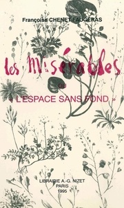 Françoise Chenet-Faugeras - Les Misérables ou "l'espace sans fond".