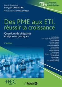 Françoise Chevalier - Des PME aux ETI, réussir la croissance - Questions de dirigeants et réponses pratiques.