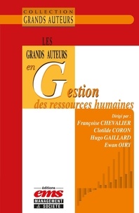 Françoise Chevalier et Clotilde Coron - Les Grands Auteurs en Gestion des Ressources Humaines.