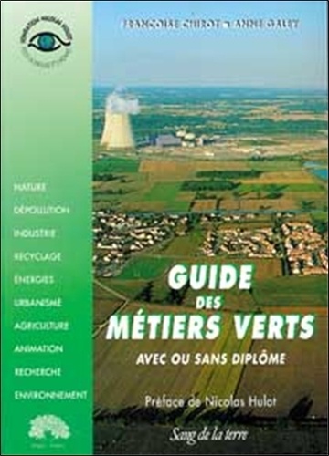 Guide Des Metiers Verts. 2eme Edition 1998