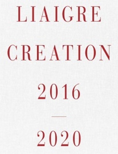Françoise-Claire Prodhon - Liaigre création - 2016-2020.