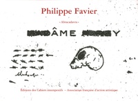 Françoise-Claire Prodhon - Philippe Favier "Abracadavra".