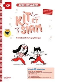 Françoise Clairet et Emilie Martin - Kit et Siam CP - Guide ressources - Ed. 2024.