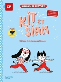 Françoise Clairet et Emilie Martin - Kit et Siam CP - Livre élève - Ed. 2024.