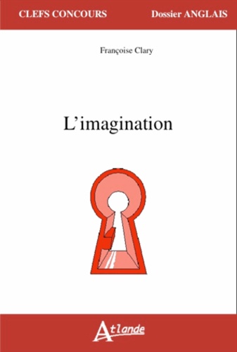 Françoise Clary - L'imagination.