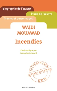 Wajdi Mouawad, Incendies