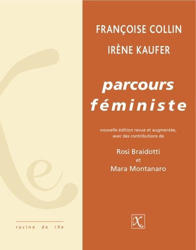 Françoise Collin et Irène Kaufer - Parcours féministe.