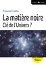 Françoise Combes - La matière noire - Clé de l'univers ?.