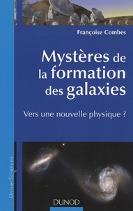 Mystères de la formation des Galaxies - Vers une nouvelle physique?.pdf
