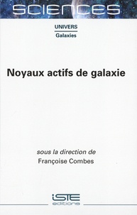 Françoise Combes - Noyaux actifs de galaxies.