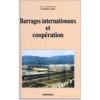 Françoise Conac - Barrages internationaux et coopération.