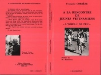 Françoise Corrèze - A la rencontre de jeunes Vietnamiens "L'oiseau de feu ".