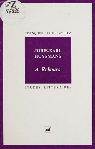 Joris-Karl Huysmans, "A rebours"