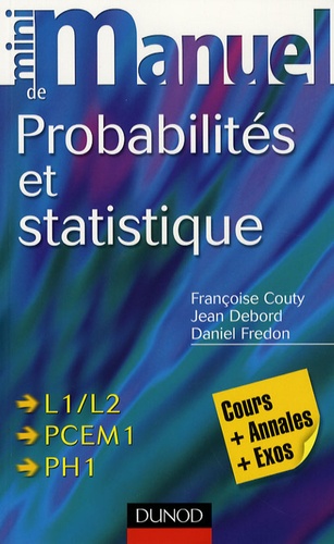 Françoise Couty-Fredon et Jean Debord - Mini manuel de probabilités et statistique - Cours + QCM/QROC.