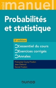 Françoise Couty-Fredon et Jean Debord - Mini manuel de probabilités et statistique - Cours + QCM.