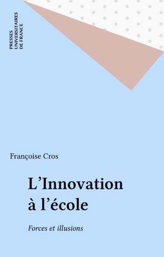 INNOVATION A L'ECOLE FORCES & ILLUSIONS