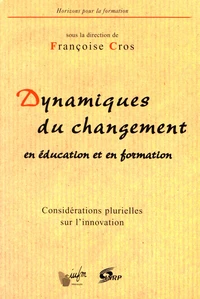 Les dynamiques du changement en éducation et en formation