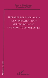 Préparer les enseignants à la formation tout au long de la vie : une priorité européenne ?