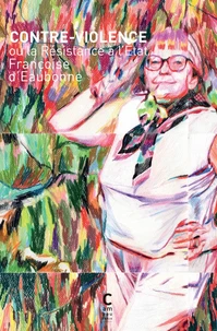 Contre violence ou la Résistance à l'Etat