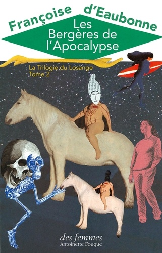 Les Bergères de l’Apocalypse. La Trilogie du Losange – Tome II