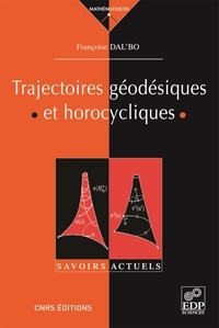 Françoise Dal'Bo - Trajectoires géodésiques et horocycliques.
