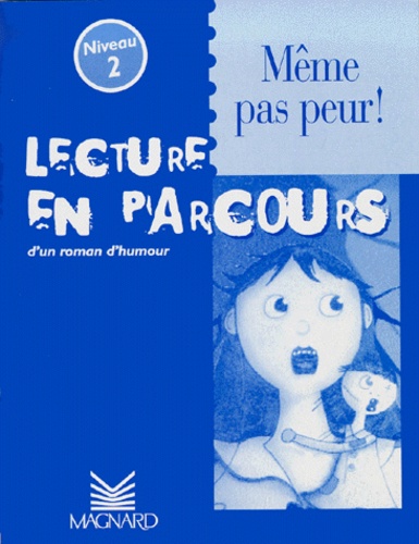 Françoise Darcel - Même pas peur ! Niveau 2.