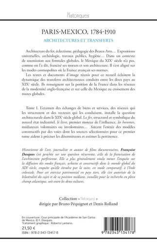 Paris-Mexico, 1784-1910. Architectures et devenir des formes - Textes et documents Volume 1