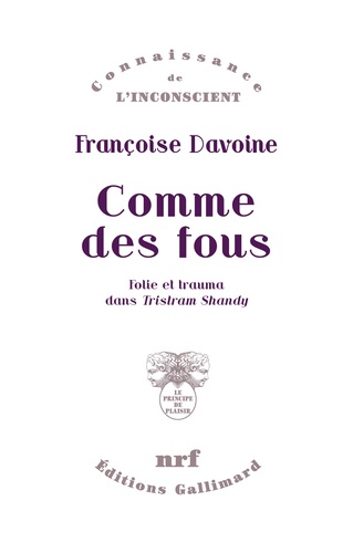 Comme des fous. Folie et trauma dans "Tristram Shandy"