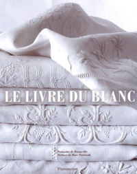Françoise de Bonneville - Le Livre Du Blanc.