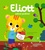 Eliott Tome 8 Eliott adore jardiner