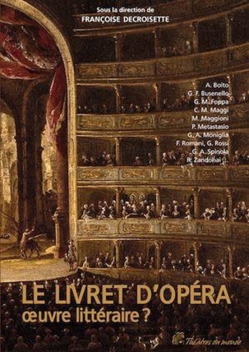 Le livret d'opéra, oeuvre littéraire ?