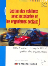 Françoise Degez et Marie Deroide - Gestion des relations avec les salariés et les organismes sociaux BTS CGO 2e année.
