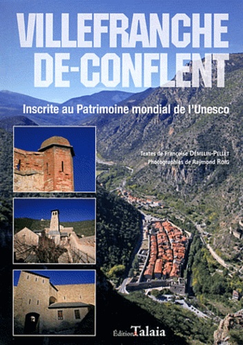 Françoise Démelin-Pellet - Villefranche-de-Conflent - Inscrite au Patrimoine mondial de l'Unesco.