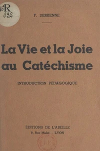 La vie et la joie au catéchisme