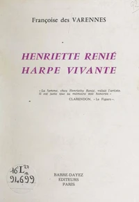 Henriette Renié, harpe vivante
