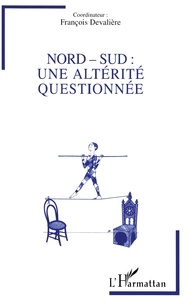 Françoise Devaliere - Nord-Sud - Une altérité questionnée, [colloque, Rabat].