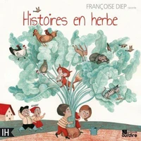 Histoires en herbes