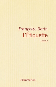 Françoise Dorin - L'Étiquette - [Paris, Théâtre des Variétés, 14 janvier 1983].