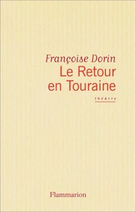 Le retour en Touraine