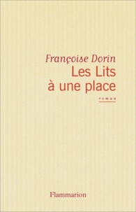 Françoise Dorin - Les Lits à une place.
