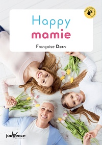 Françoise Dorn - Happy mamie.