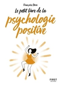 Ebooks gratuits à télécharger en pdf La psychologie positive (French Edition) par Françoise Dorn 9782412025697
