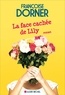 Françoise Dorner - La Face cachée de Lily.